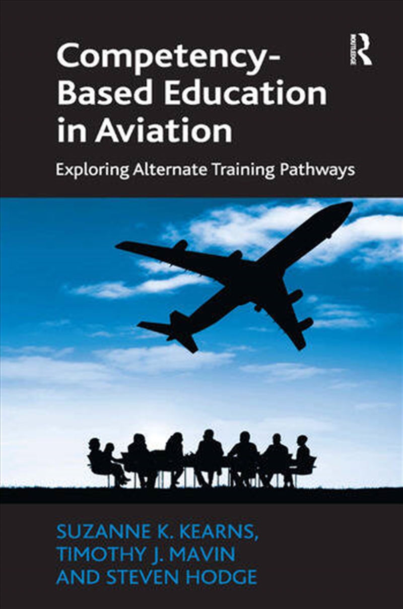 Competency-Based Education in Aviation/Product Detail/Business Leadership & Management