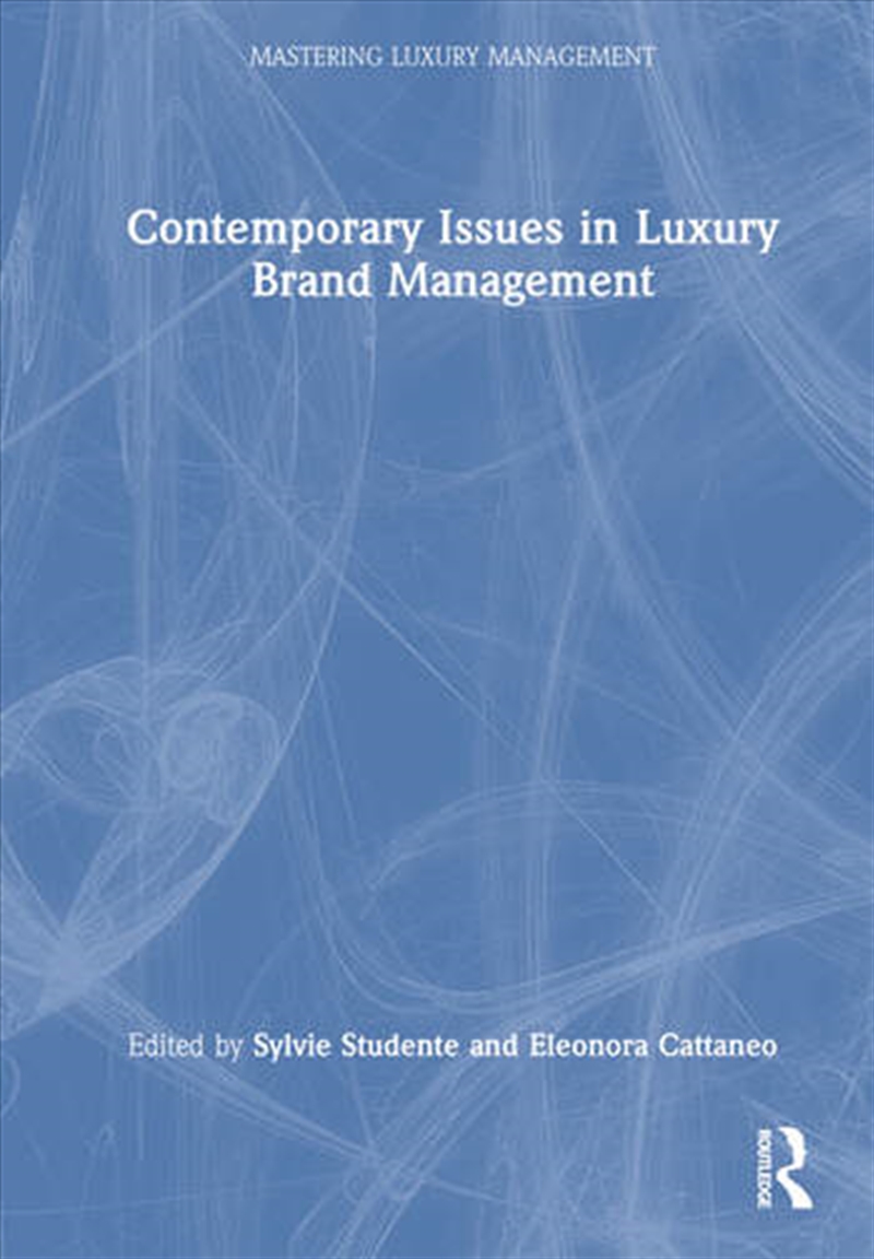 Contemporary Issues in Luxury Brand Management/Product Detail/Business Leadership & Management