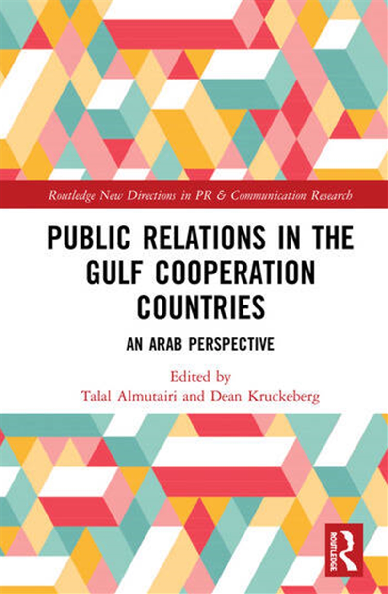 Public Relations in the Gulf Cooperation Council Countries/Product Detail/Business Leadership & Management