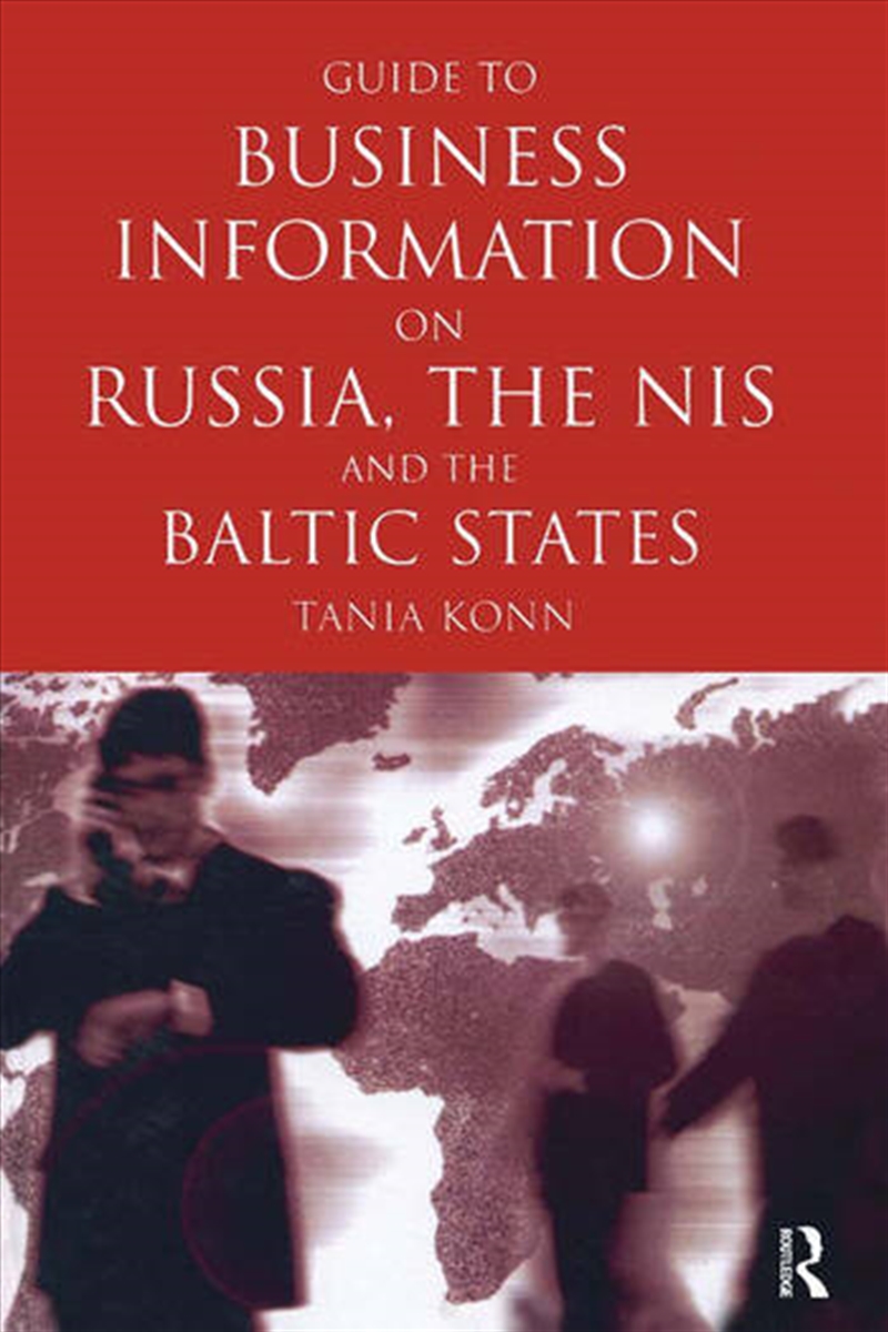 Guide to Business Info on Russia, the NIS, and the Baltic States/Product Detail/Business Leadership & Management
