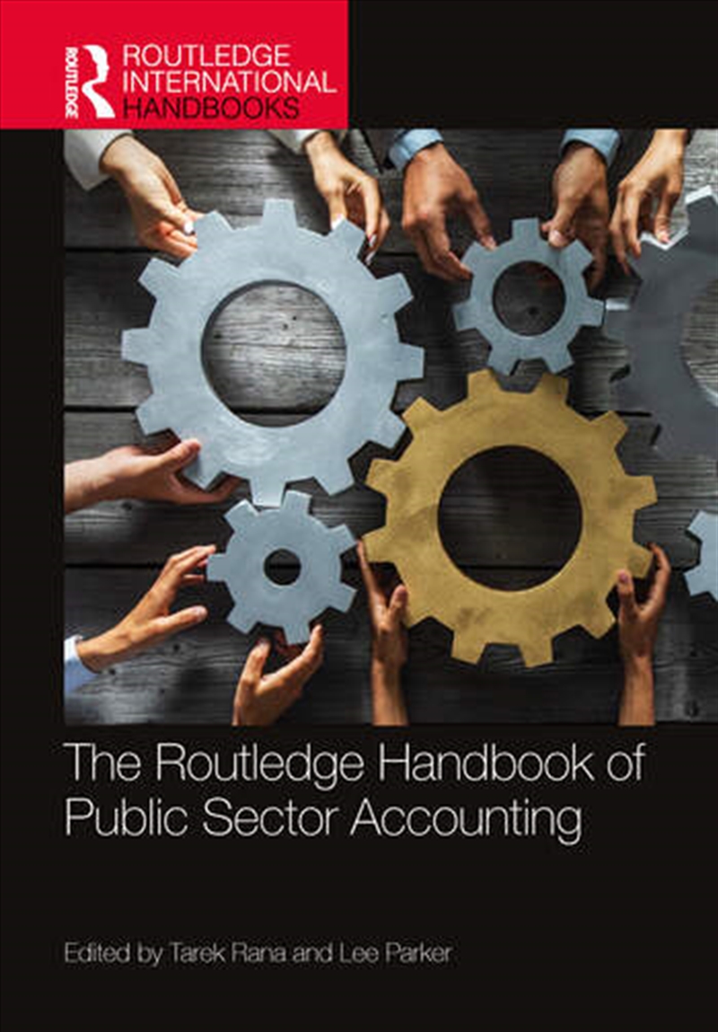 The Routledge Handbook of Public Sector Accounting/Product Detail/Business Leadership & Management