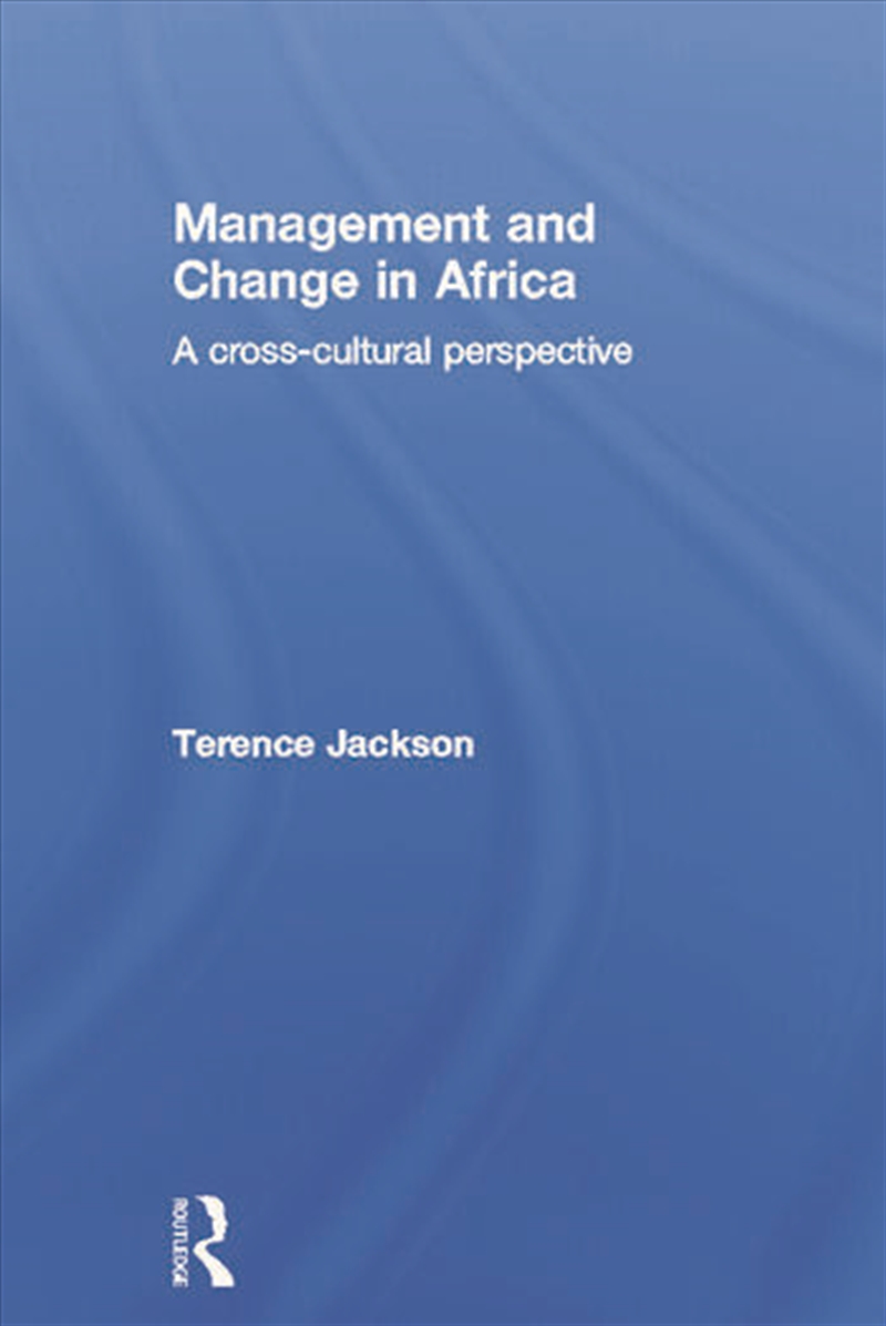 Management and Change in Africa/Product Detail/Business Leadership & Management
