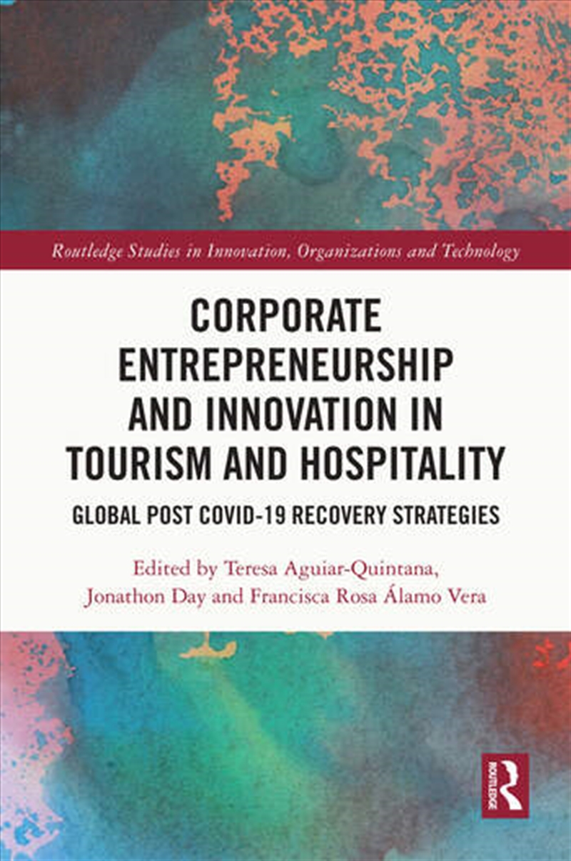 Corporate Entrepreneurship and Innovation in Tourism and Hospitality/Product Detail/Business Leadership & Management