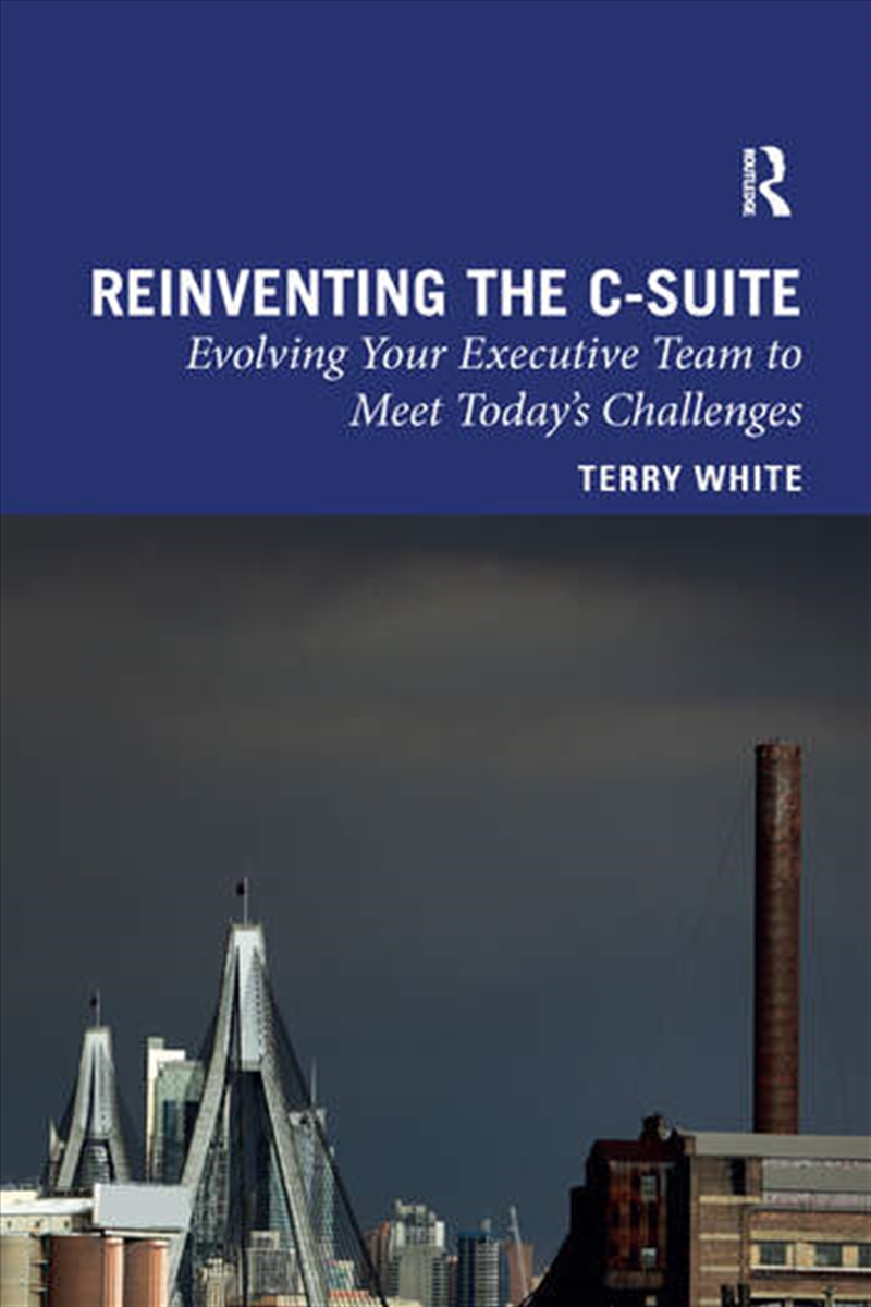 Reinventing the C-Suite/Product Detail/Business Leadership & Management
