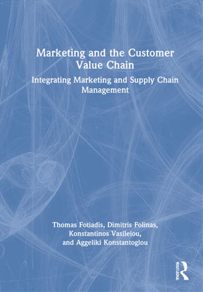 Marketing and the Customer Value Chain/Product Detail/Business Leadership & Management