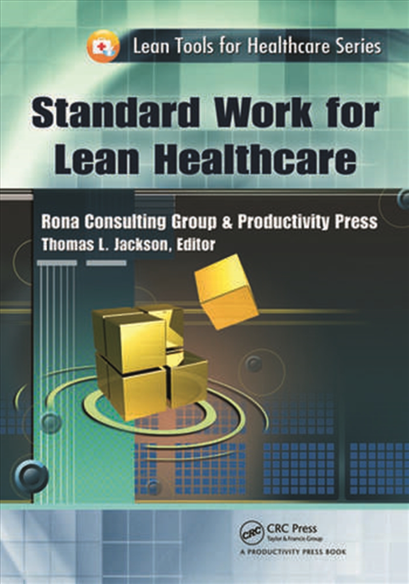 Standard Work for Lean Healthcare/Product Detail/Business Leadership & Management
