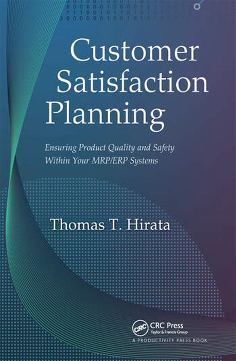 Customer Satisfaction Planning/Product Detail/Business Leadership & Management