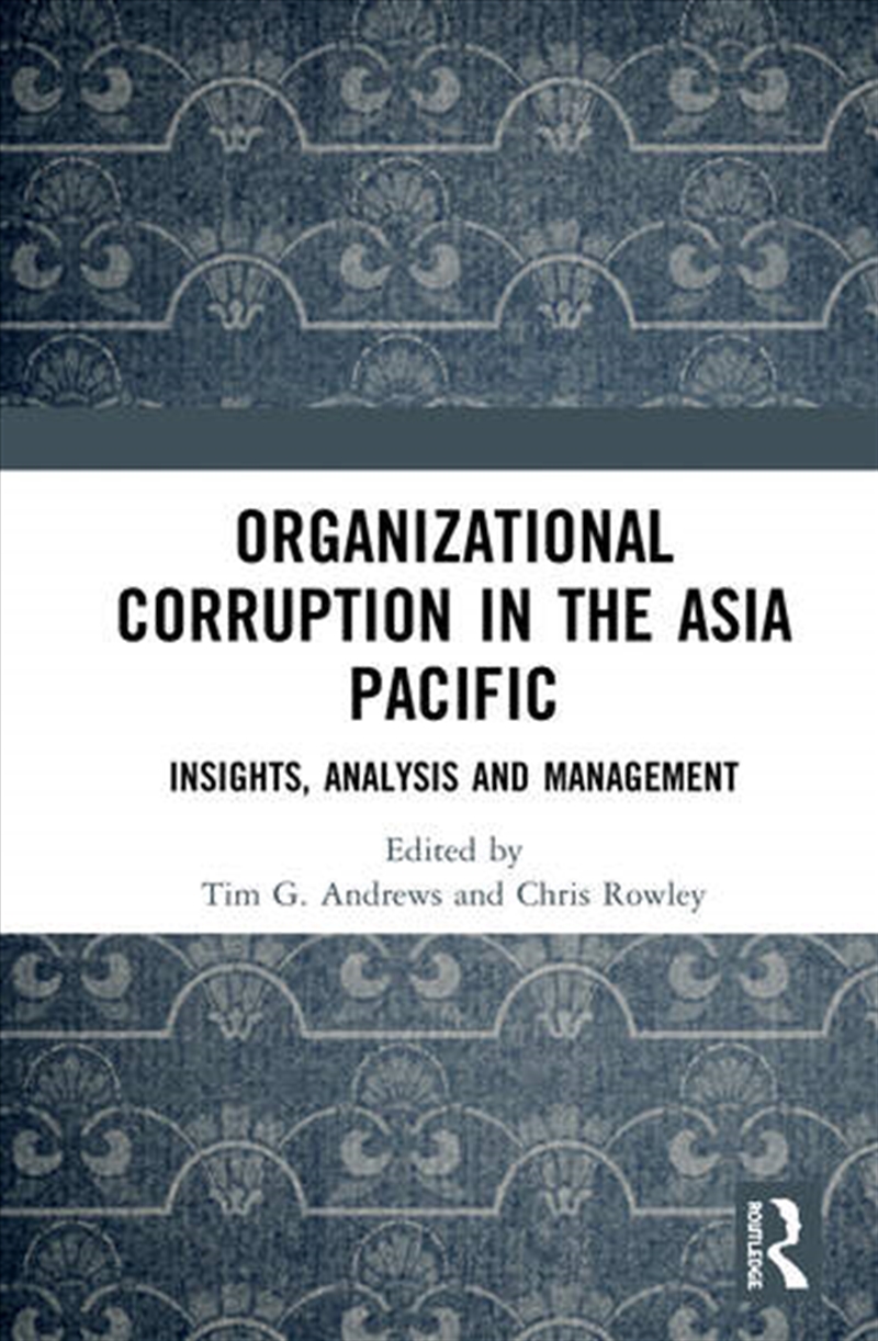 Organizational Corruption in the Asia Pacific/Product Detail/Business Leadership & Management