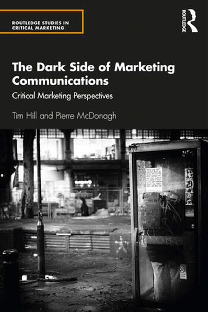 The Dark Side of Marketing Communications/Product Detail/Business Leadership & Management