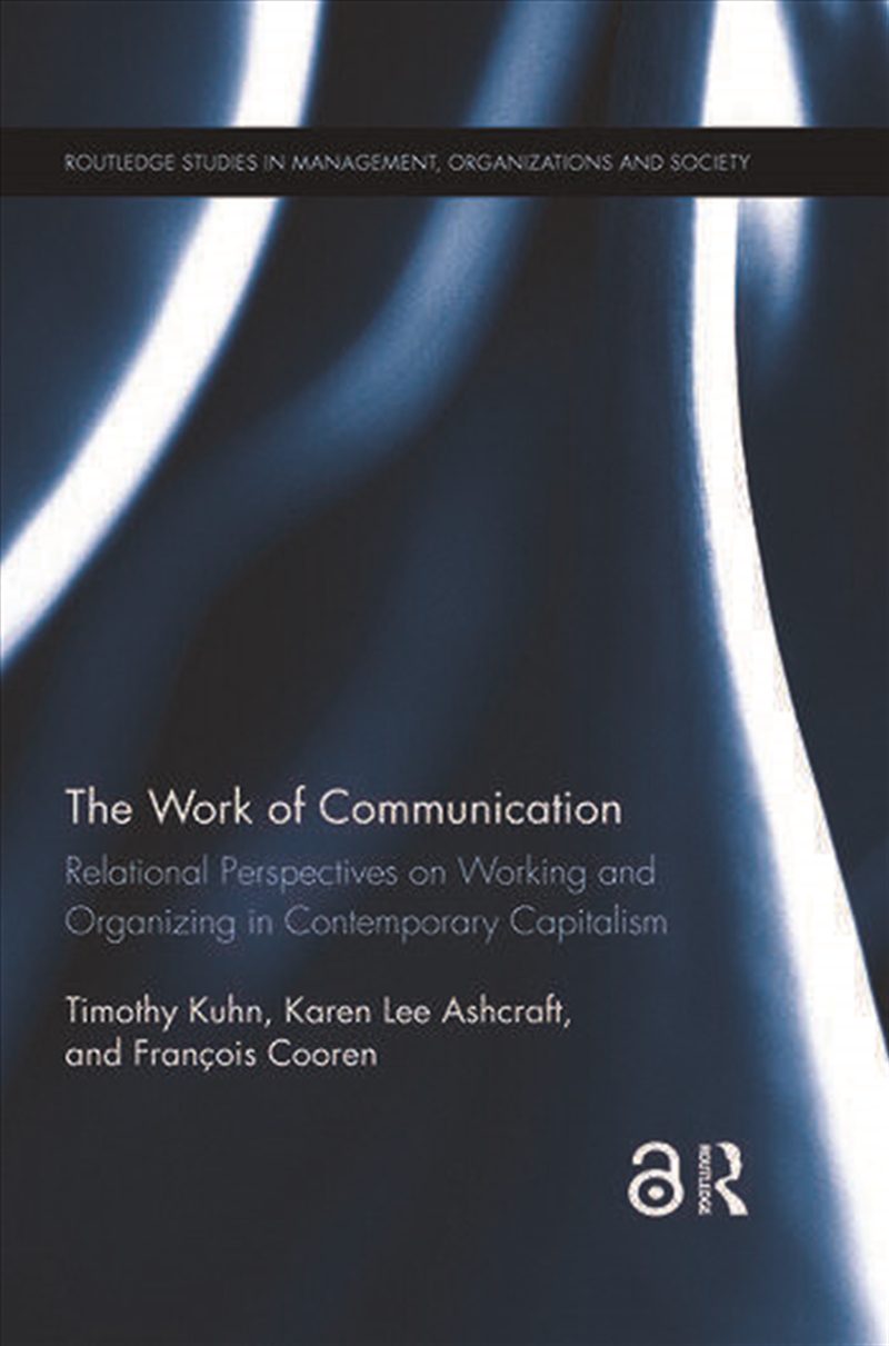 The Work of Communication/Product Detail/Business Leadership & Management