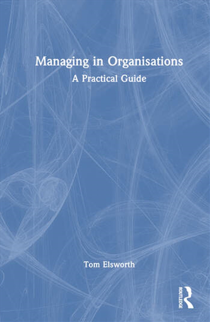 Managing in Organisations/Product Detail/Business Leadership & Management