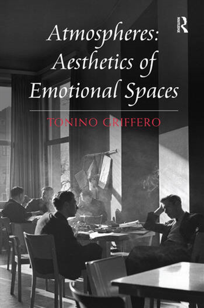 Atmospheres: Aesthetics of Emotional Spaces/Product Detail/Architecture