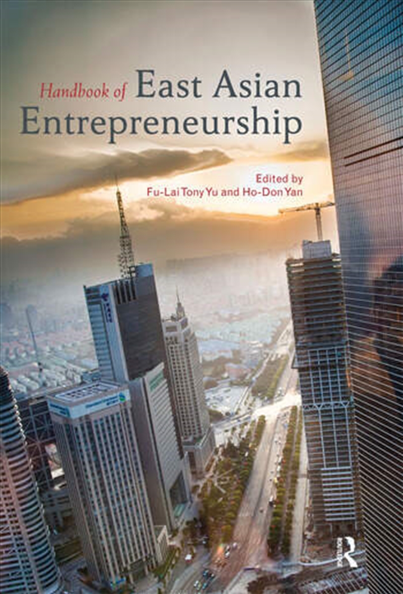 Handbook of East Asian Entrepreneurship/Product Detail/Business Leadership & Management