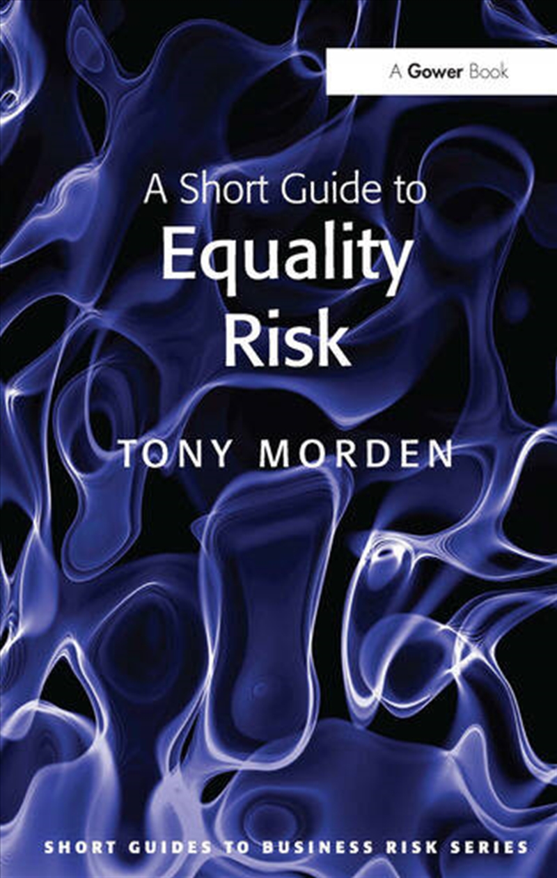 A Short Guide to Equality Risk/Product Detail/Business Leadership & Management