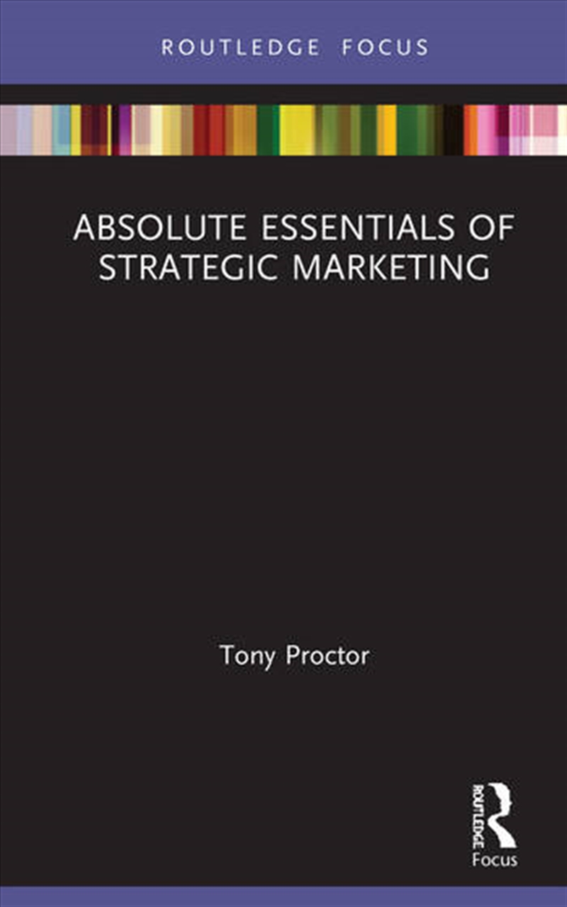 Absolute Essentials of Strategic Marketing/Product Detail/Business Leadership & Management