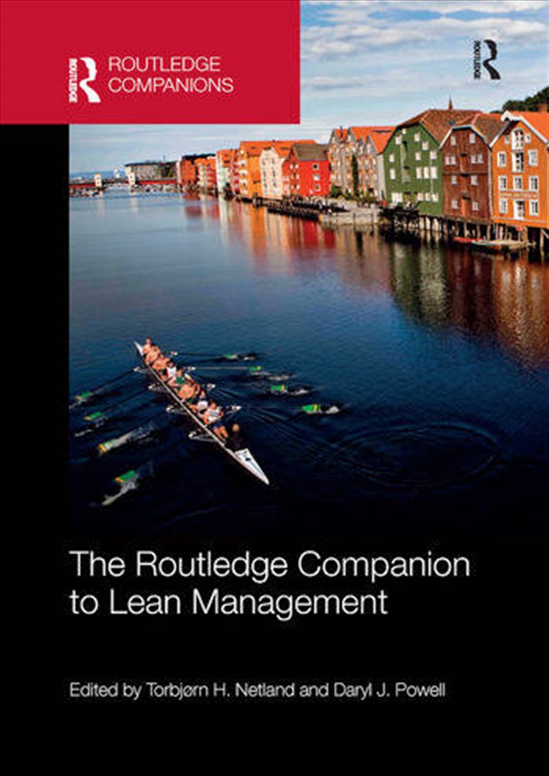 The Routledge Companion to Lean Management/Product Detail/Business Leadership & Management
