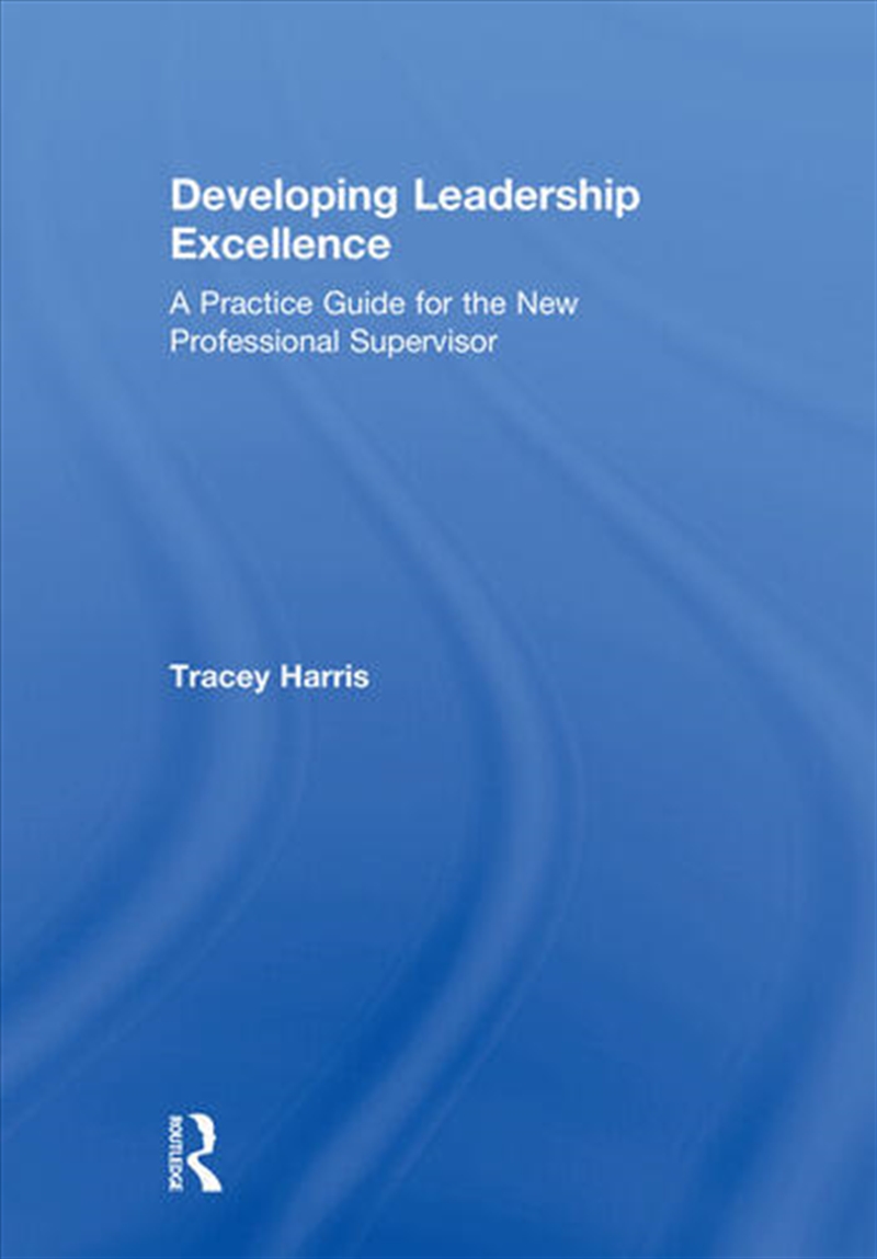 Developing Leadership Excellence/Product Detail/Business Leadership & Management