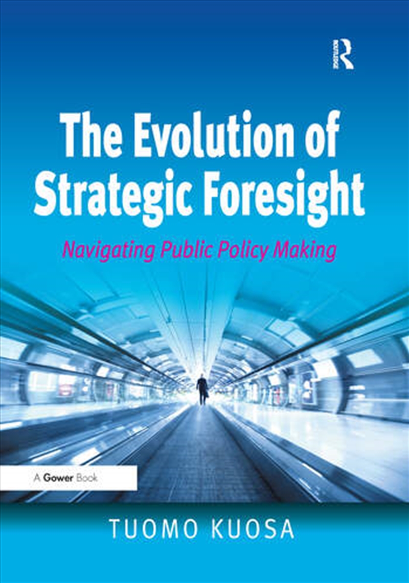 The Evolution of Strategic Foresight/Product Detail/Business Leadership & Management