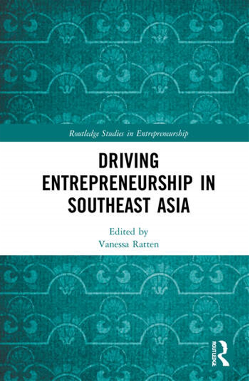 Driving Entrepreneurship in Southeast Asia/Product Detail/Business Leadership & Management