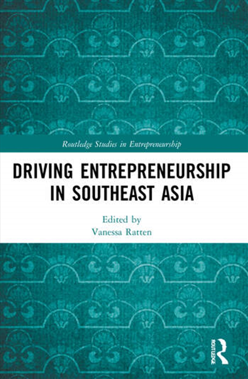 Driving Entrepreneurship in Southeast Asia/Product Detail/Business Leadership & Management