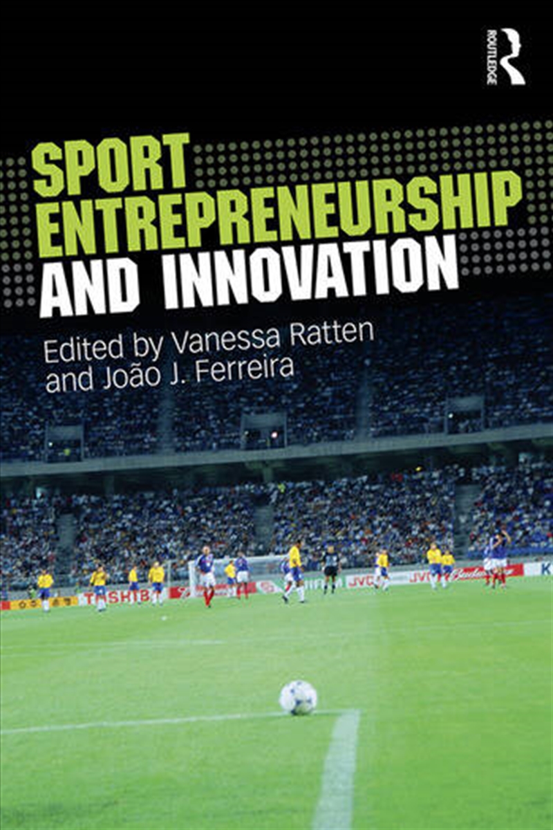 Sport Entrepreneurship and Innovation/Product Detail/Business Leadership & Management