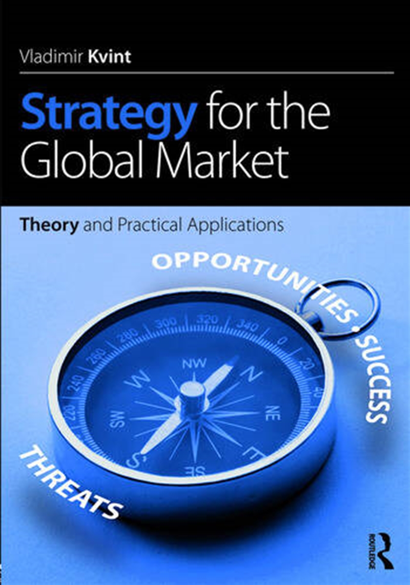 Strategy for the Global Market/Product Detail/Business Leadership & Management