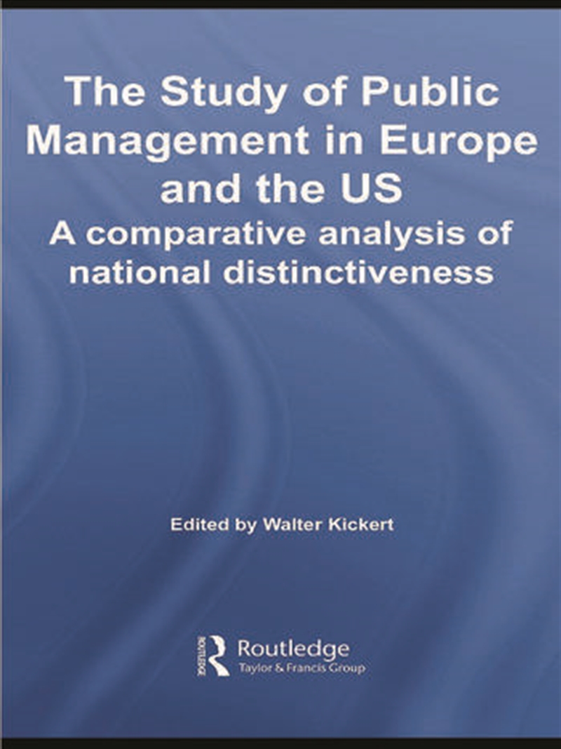 The Study of Public Management in Europe and the US/Product Detail/Business Leadership & Management