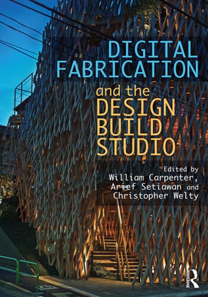 Digital Fabrication and the Design Build Studio/Product Detail/Architecture