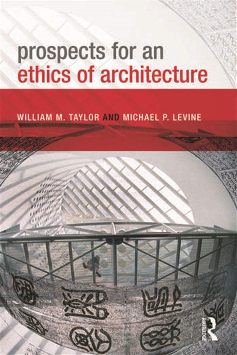 Prospects for an Ethics of Architecture/Product Detail/Architecture