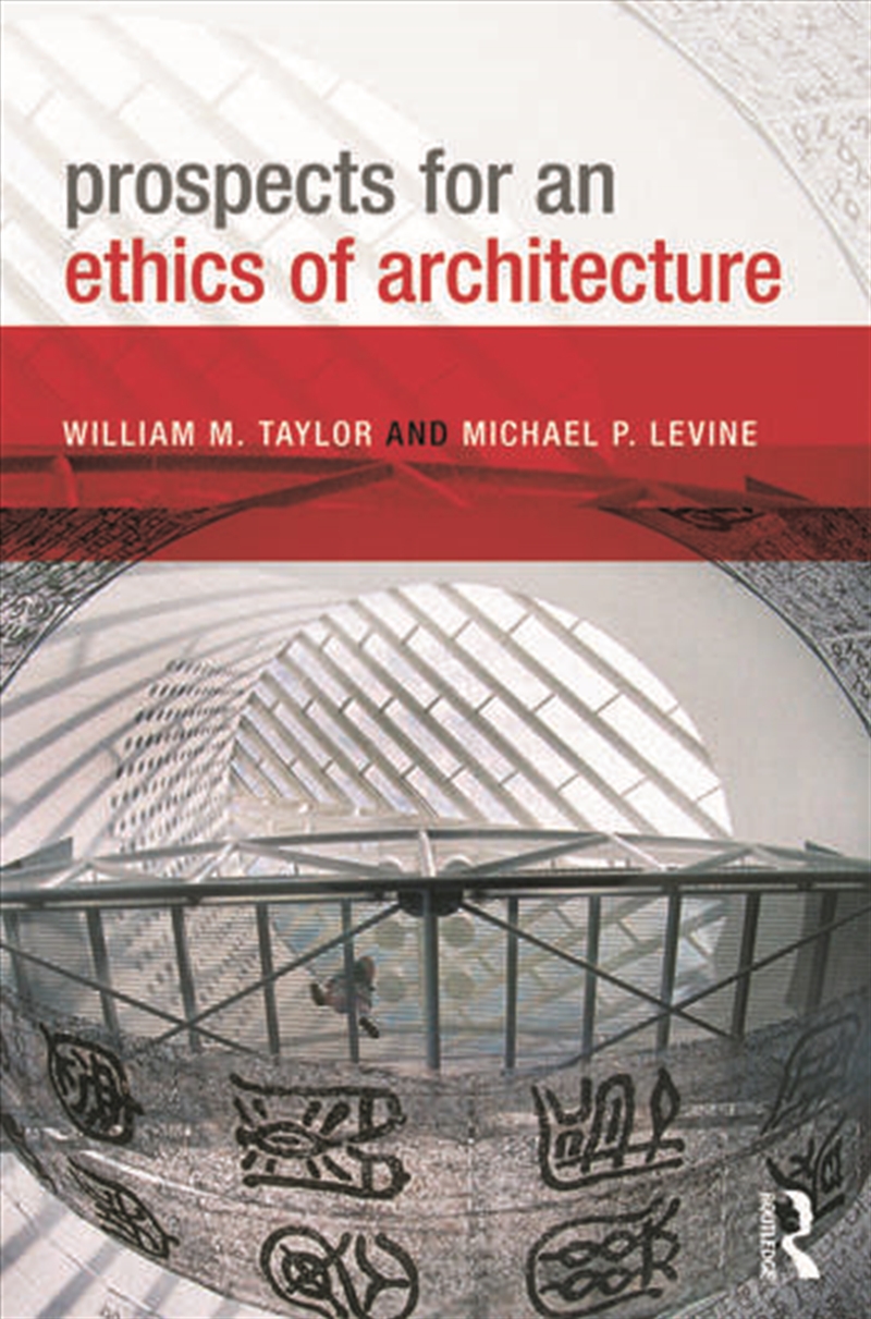 Prospects for an Ethics of Architecture/Product Detail/Architecture