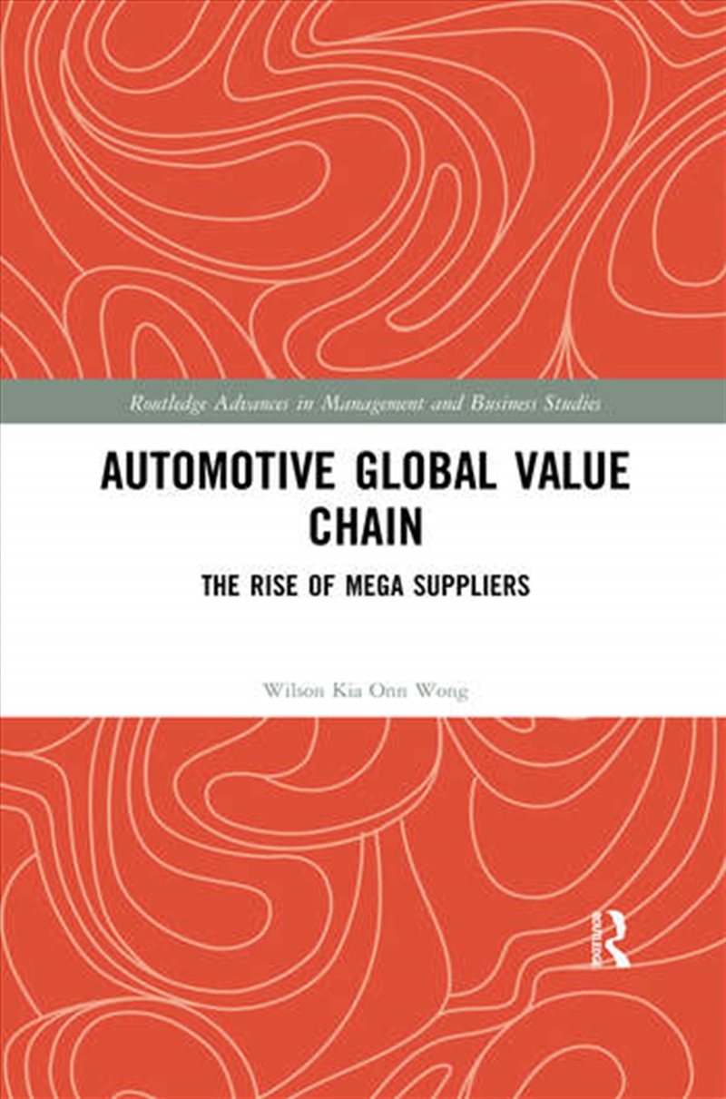 Automotive Global Value Chain/Product Detail/Business Leadership & Management