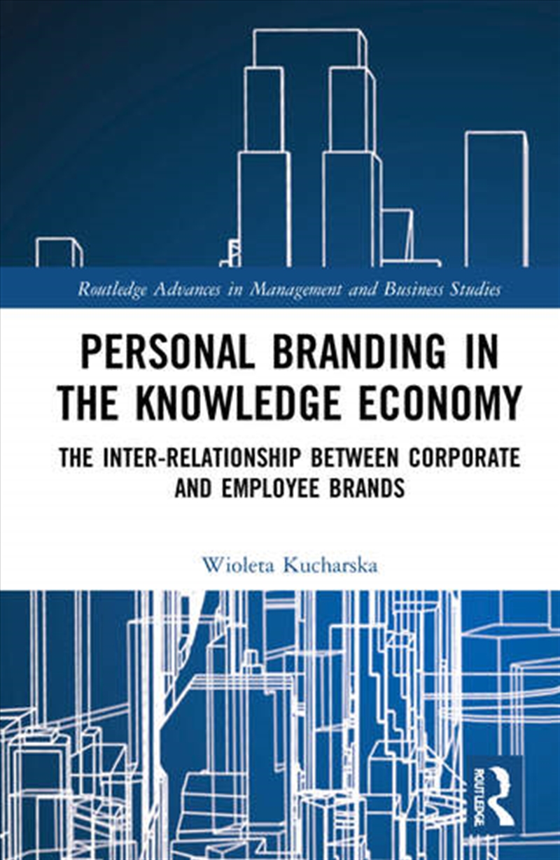 Personal Branding in the Knowledge Economy/Product Detail/Business Leadership & Management
