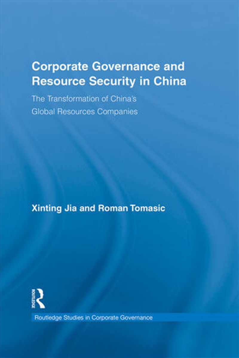 Corporate Governance and Resource Security in China/Product Detail/Business Leadership & Management