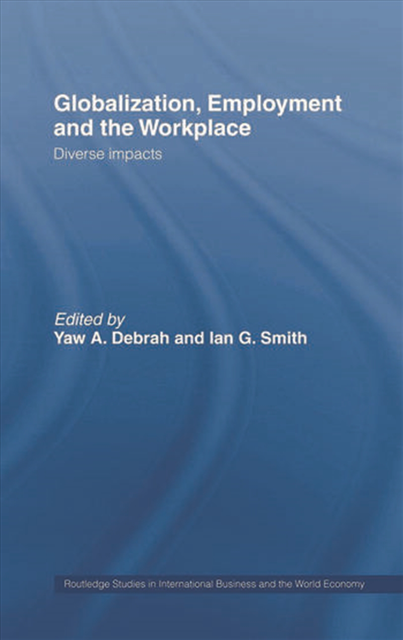 Globalization, Employment and the Workplace/Product Detail/Business Leadership & Management