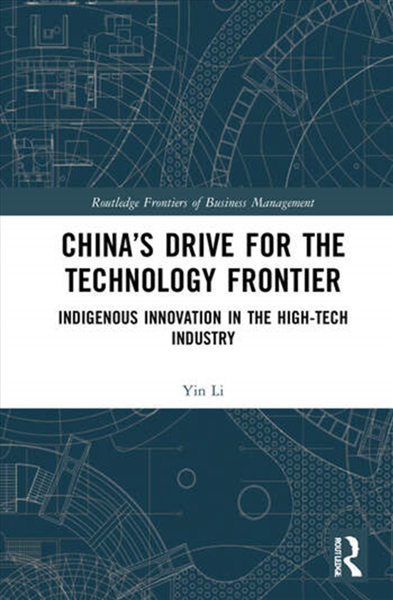 China’s Drive for the Technology Frontier/Product Detail/Business Leadership & Management