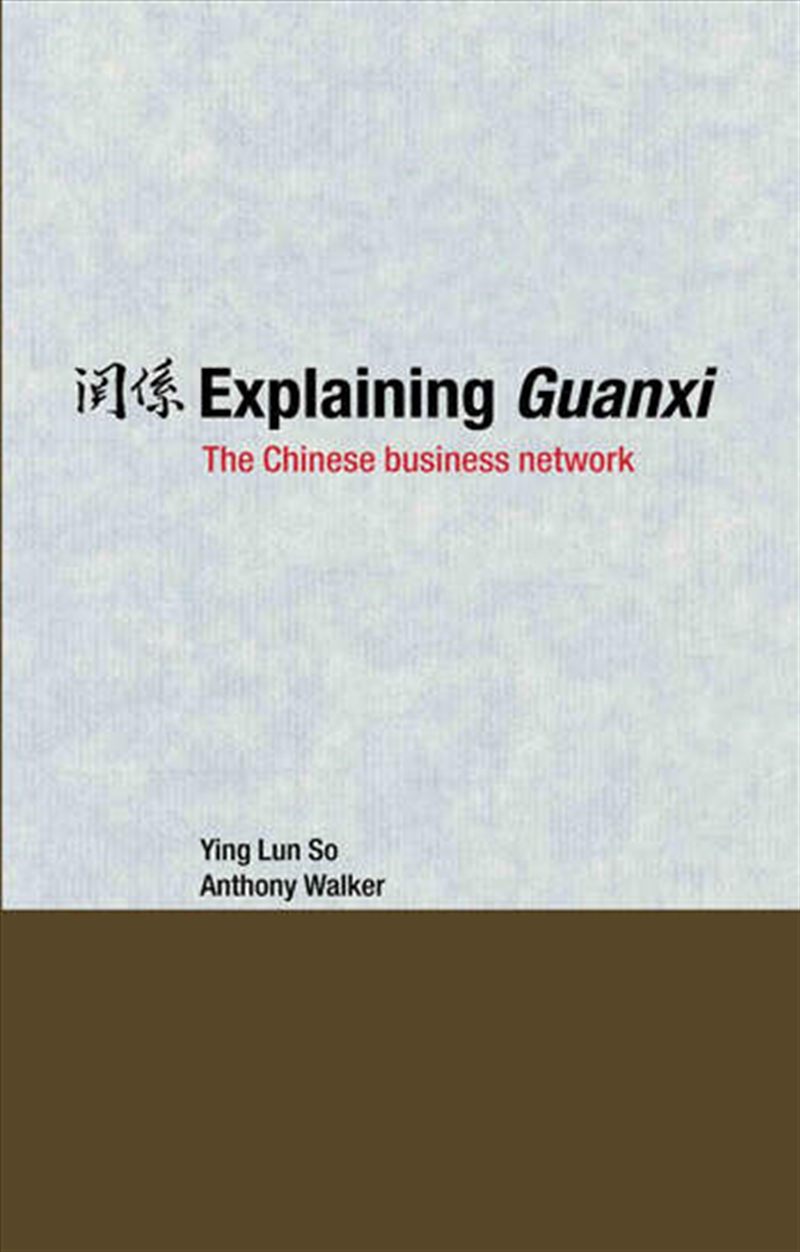 Explaining Guanxi/Product Detail/Business Leadership & Management