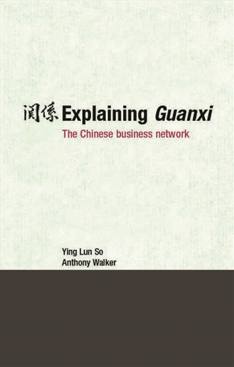 Explaining Guanxi/Product Detail/Business Leadership & Management