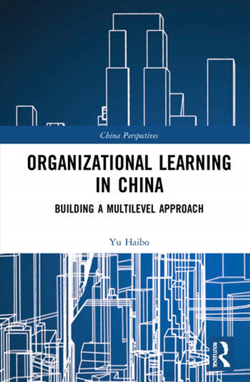 Organizational Learning in China/Product Detail/Business Leadership & Management