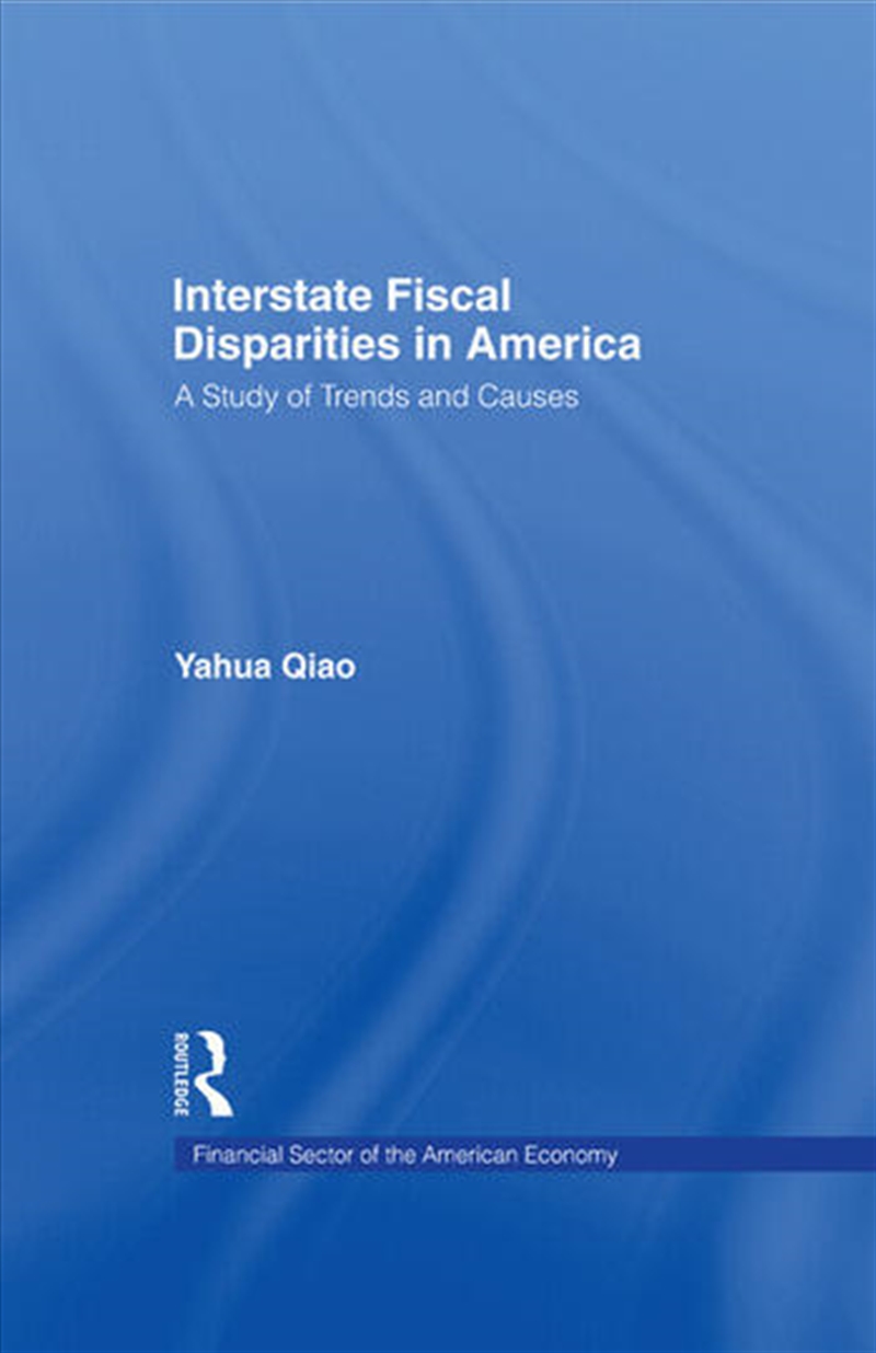 Interstate Fiscal Disparities in America/Product Detail/Business Leadership & Management