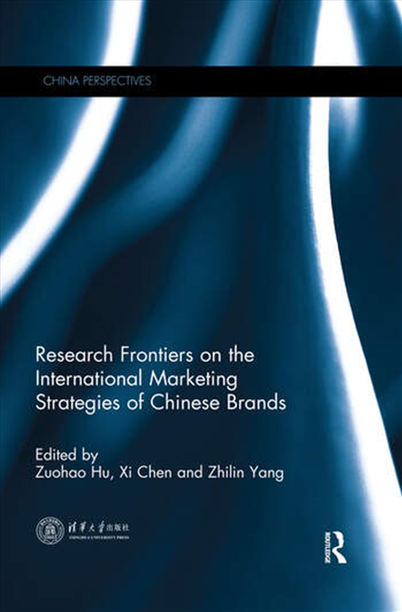 Research Frontiers on the International Marketing Strategies of Chinese Brands/Product Detail/Business Leadership & Management