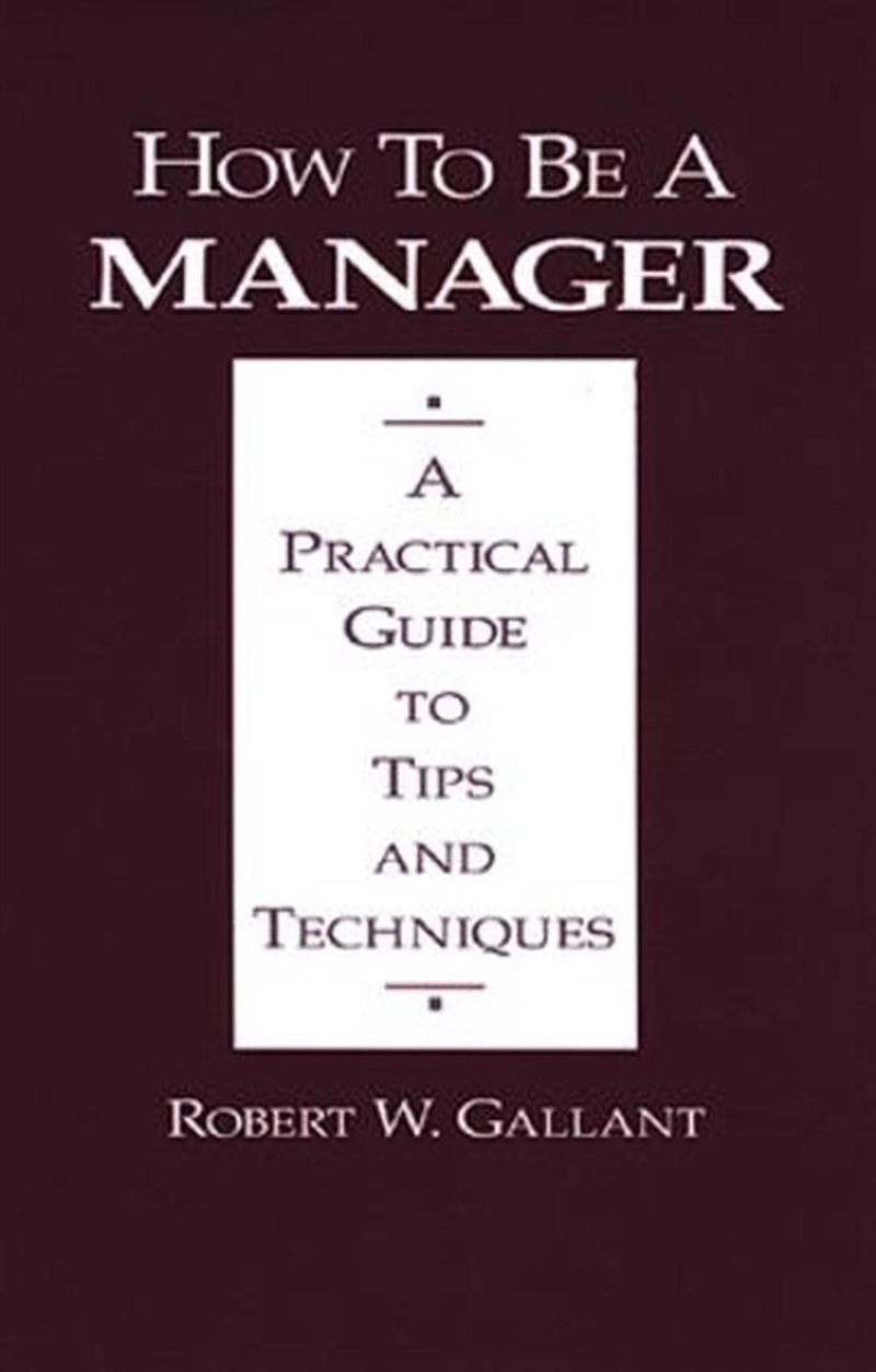 How To Be A Manager/Product Detail/Business Leadership & Management