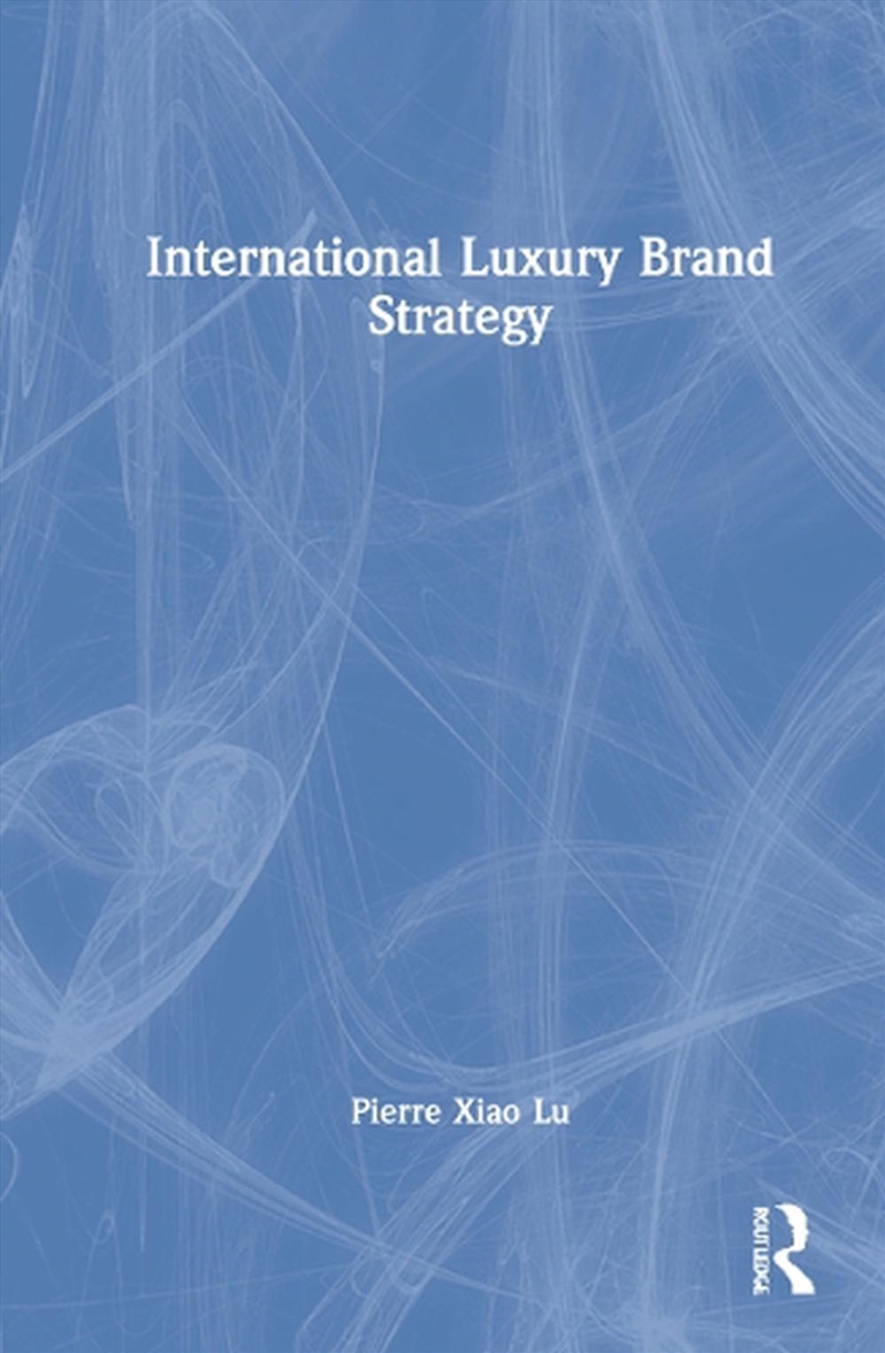 International Luxury Brand Str/Product Detail/Business Leadership & Management
