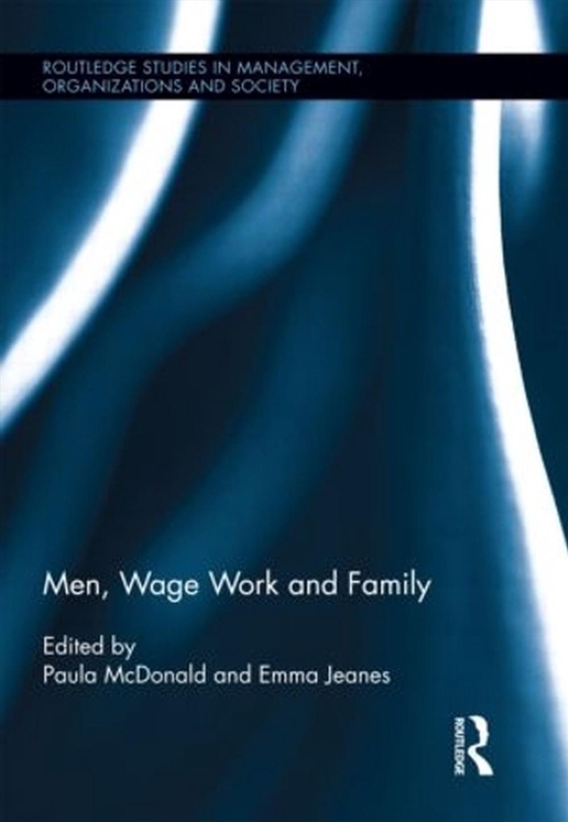 Men, Wage Work And Family/Product Detail/Business Leadership & Management