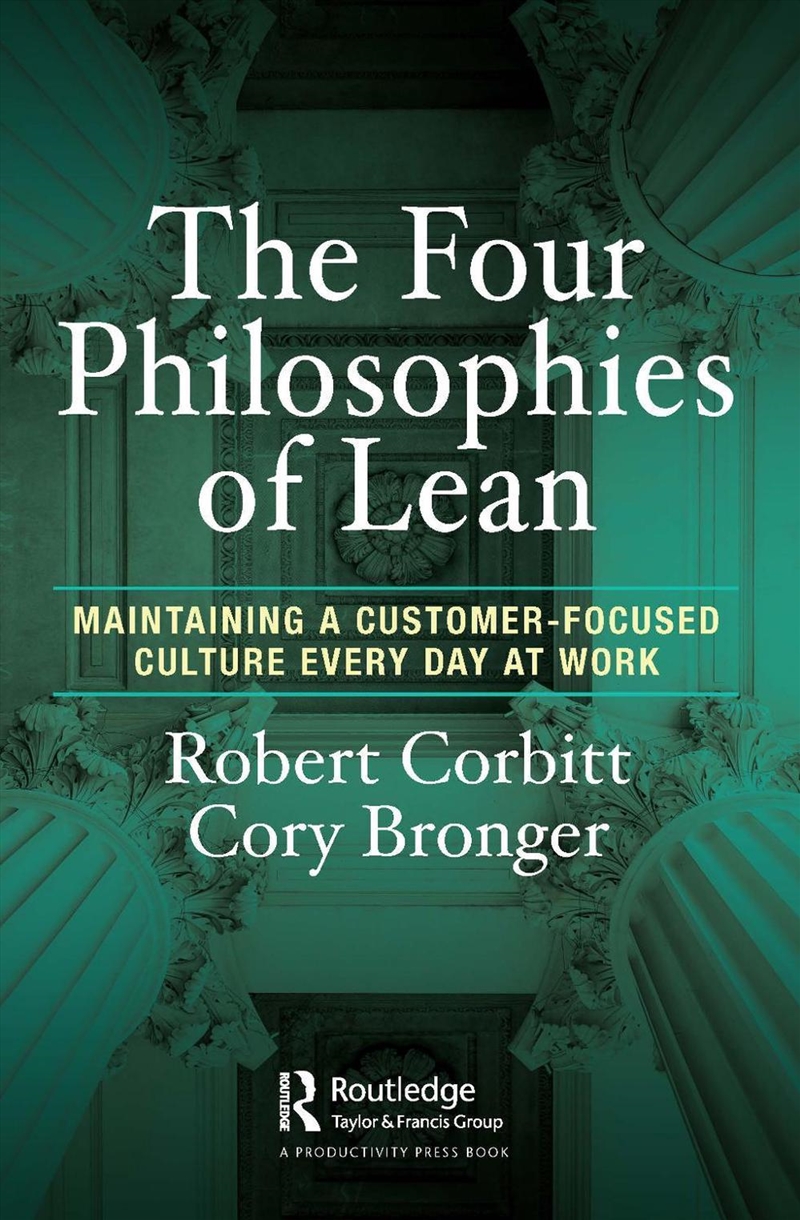The Four Philosophies Of Lean/Product Detail/Business Leadership & Management