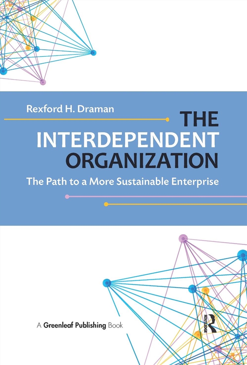 The Interdependent Organizatio/Product Detail/Business Leadership & Management
