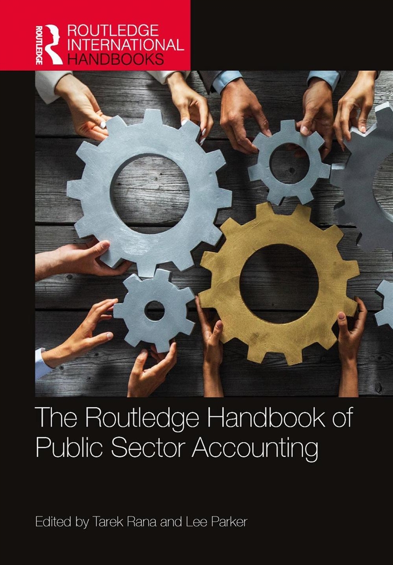 The Routledge Handbook of Public Sector Accounting/Product Detail/Business Leadership & Management