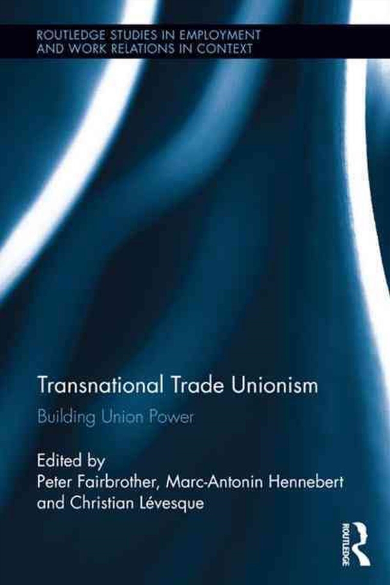 Transnational Trade Unionism/Product Detail/Business Leadership & Management