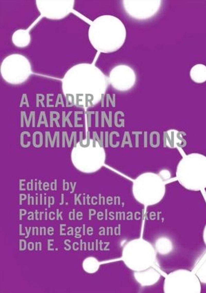 A Reader In Marketing Communic/Product Detail/Business Leadership & Management
