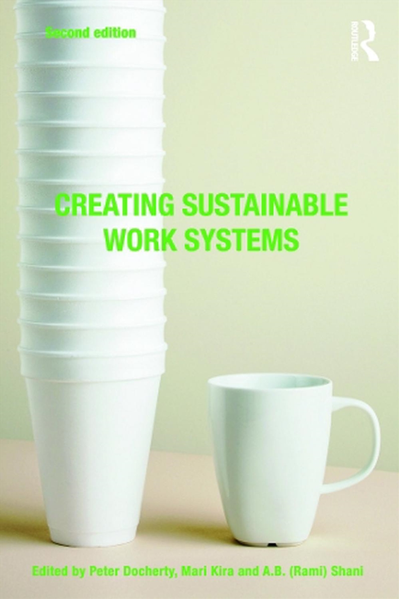 Creating Sustainable Work Syst/Product Detail/Business Leadership & Management