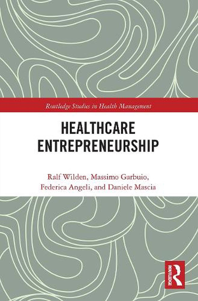 Entrepreneurship In Healthcare/Product Detail/Business Leadership & Management
